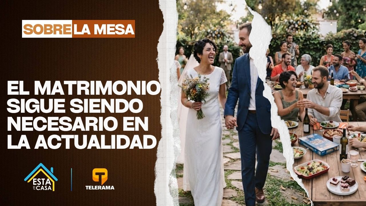 Sobre la mesa: ¿El matrimonio sigue siendo necesario en la actualidad?