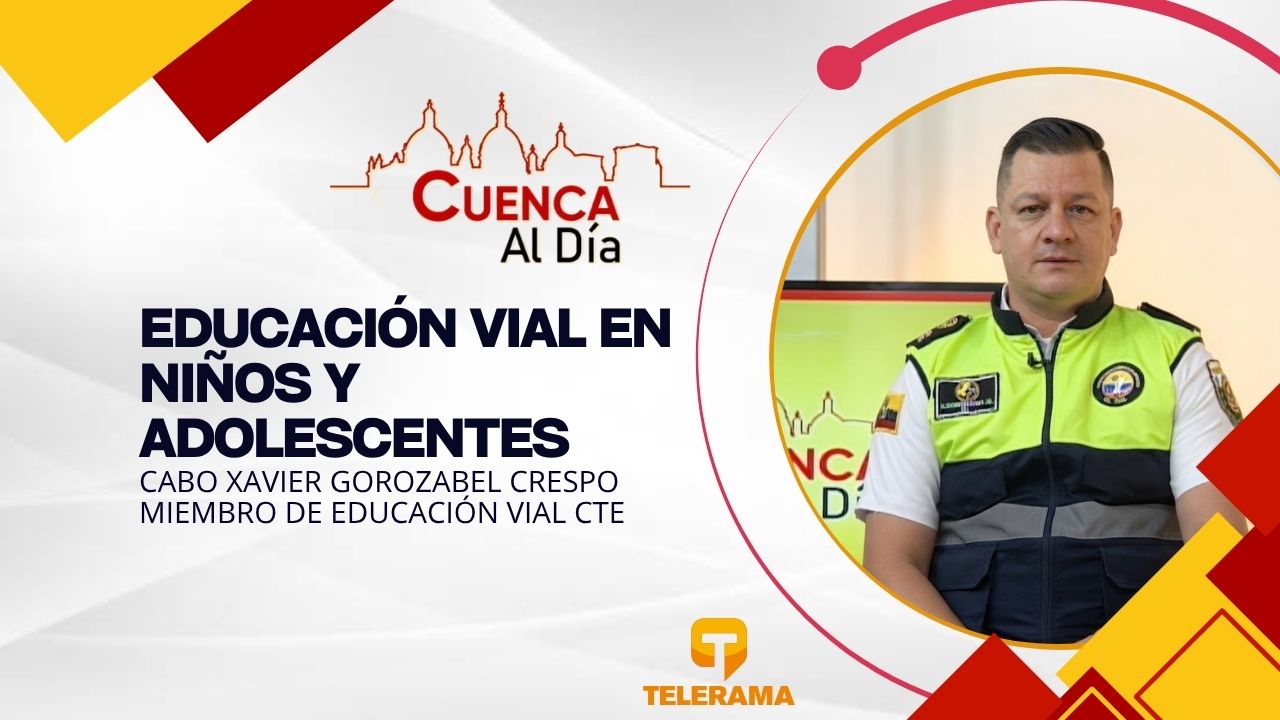Miembro de educación vial CTE 
Tema: Educación vial en niños y adolescentes